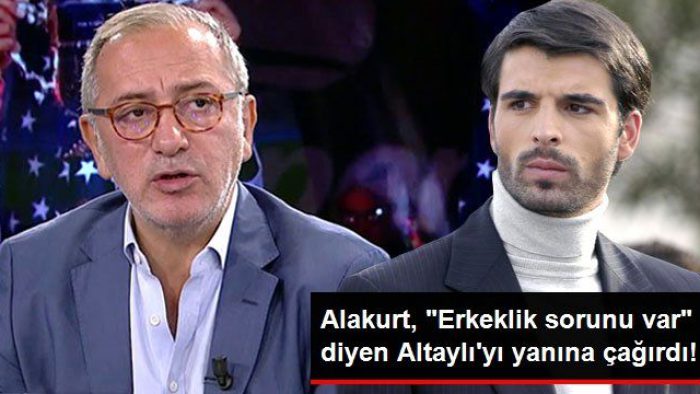 Mehmet Akif Alakurt Kendisine Erkeklik Sorunu Var Diyen Fatih Altayli Yi Yanina Davet Etti Gel De Tedavi Edelim